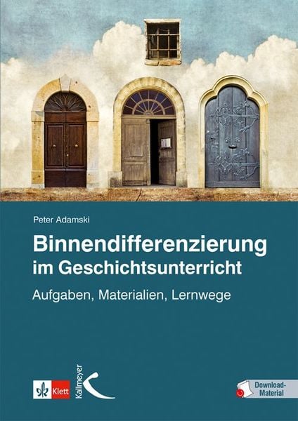 Binnendifferenzierung im Geschichtsunterricht, Paperback von Peter Adamski, Kallmeyer, 978-3-7727-1124-4