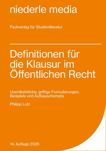 Definitionen für die Klausur im Öffentlichen Recht - 2026, Taschenbuch von Philipp Lutz, Niederle, J, 978-3-86724-079-6