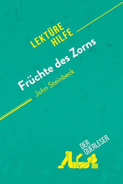 Produktbild: Fr&uuml;chte des Zorns von John Steinbeck (Lekt&uuml;rehilfe)