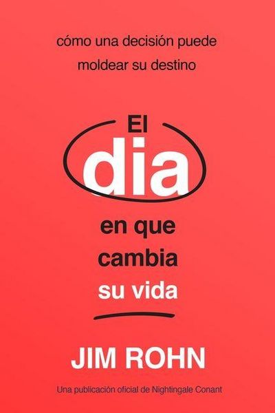 Produktbild: El D&iacute;a En Que Cambia Su Vida (the Day That Turns Your Life Around)