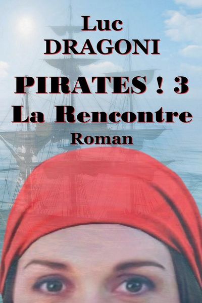 Produktbild: Pirates ! 3 La Rencontre