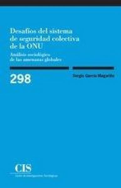 Produktbild: Desaf&iacute;os del sistema de seguridad colectiva de la ONU : an&aacute;lisis sociol&oacute;gico de las amenazas globales