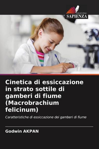 Produktbild: Cinetica di essiccazione in strato sottile di gamberi di fiume (Macrobrachium felicinum)
