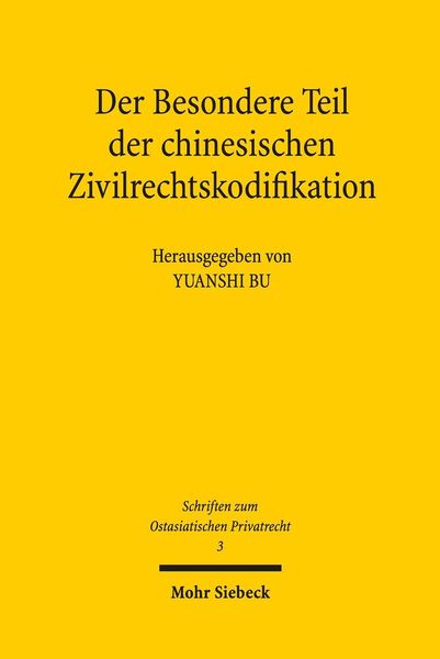 Produktbild: Der Besondere Teil der chinesischen Zivilrechtskodifikation