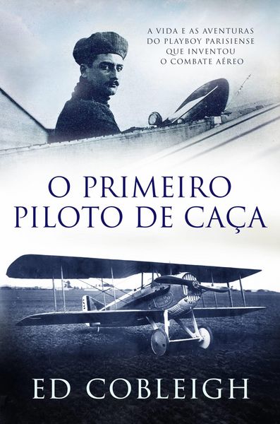 Produktbild: O Primeiro Piloto de Ca&ccedil;a