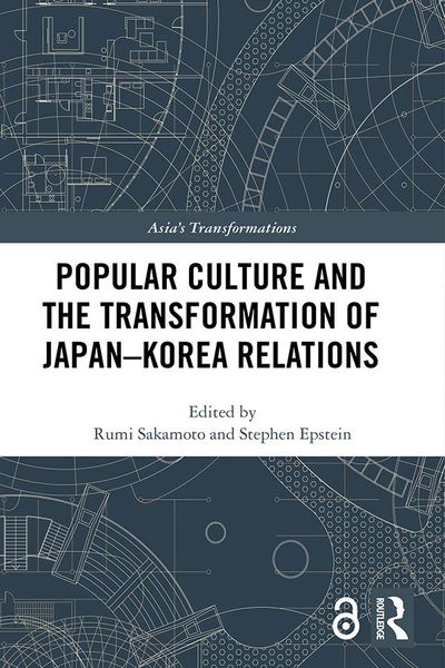 Produktbild: Popular Culture and the Transformation of Japan-Korea Relations