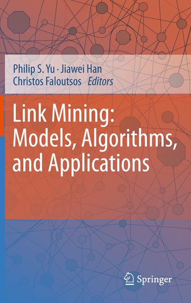 Produktbild: Link Mining: Models, Algorithms, and Applications