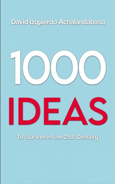 Produktbild: 1000 Ideas to Survive in the 21st Century