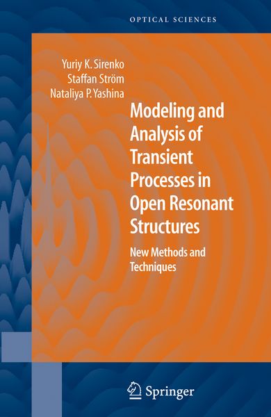 Produktbild: Modeling and Analysis of Transient Processes in Open Resonant Structures