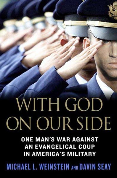 Produktbild: With God on Our Side: One Man's War Against an Evangelical Coup in America's Military