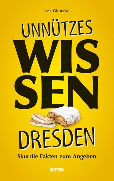 Produktbild: Unn&uuml;tzes Wissen Dresden.