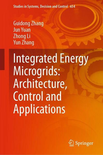 Produktbild: Integrated Energy Microgrids: Architecture, Control and Applications