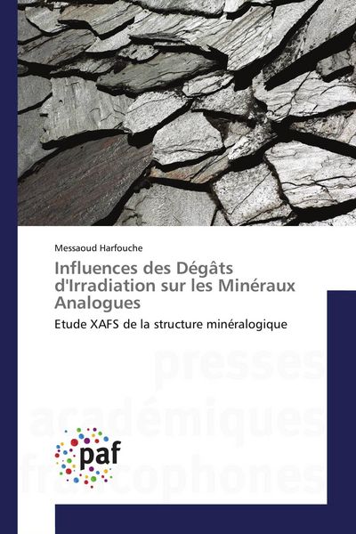 Produktbild: Influences des D&eacute;g&acirc;ts d'Irradiation sur les Min&eacute;raux Analogues