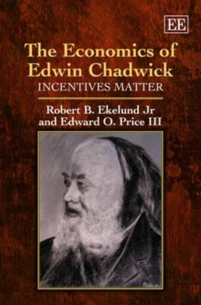 Produktbild: Jr, R:  The Economics of Edwin Chadwick