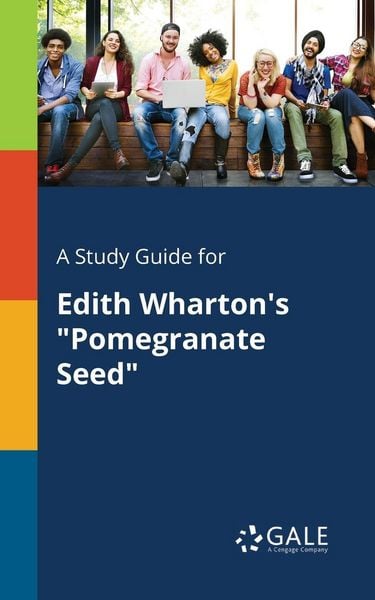 Produktbild: A Study Guide for Edith Wharton's "Pomegranate Seed"