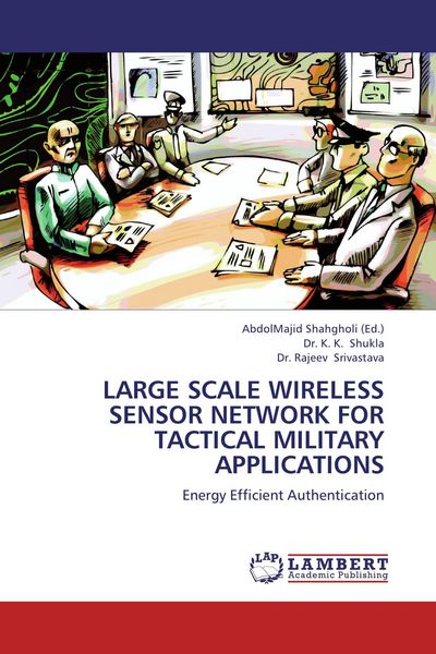 Produktbild: LARGE SCALE WIRELESS SENSOR NETWORK FOR TACTICAL MILITARY APPLICATIONS