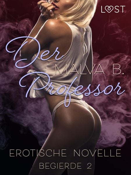 Produktbild: Begierde 2 - Der Professor: Erotische Novelle