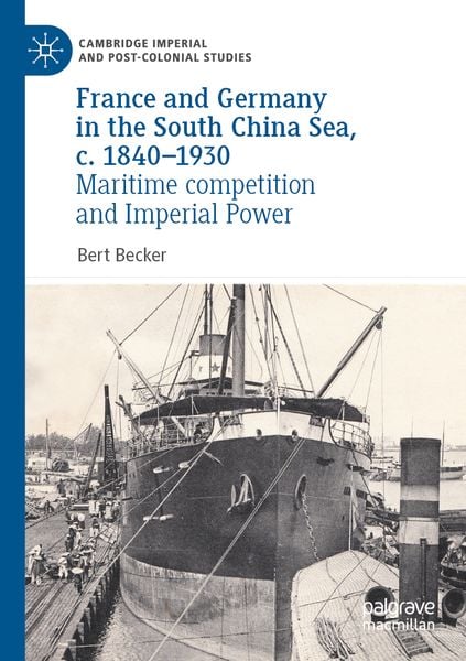 Produktbild: France and Germany in the South China Sea, c. 1840-1930