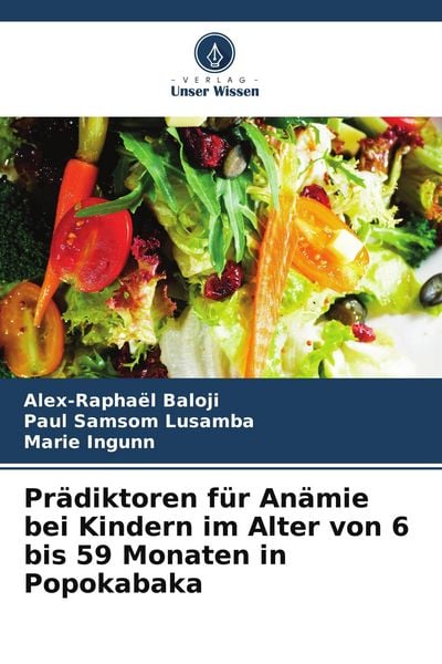 Produktbild: Pr&auml;diktoren f&uuml;r An&auml;mie bei Kindern im Alter von 6 bis 59 Monaten in Popokabaka