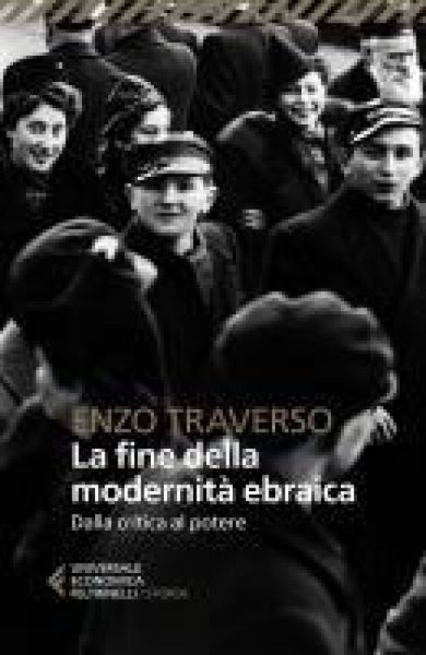 Produktbild: La fine della modernit&agrave; ebraica. Dalla critica al potere