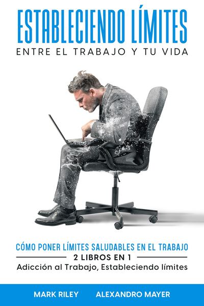 Produktbild: Estableciendo L&iacute;mites entre el Trabajo y tu Vida