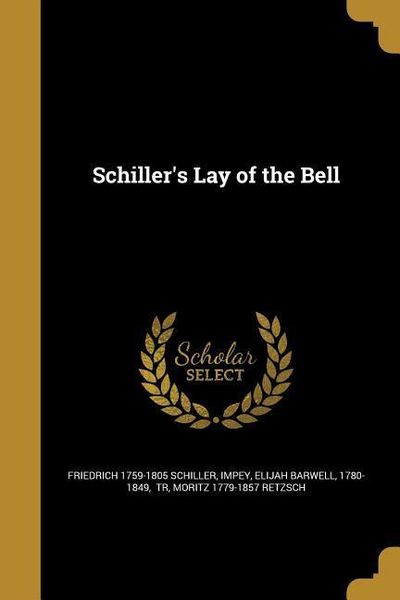 Produktbild: Schiller's Lay of the Bell