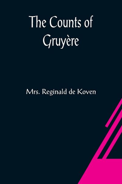 Produktbild: The Counts of Gruy&egrave;re