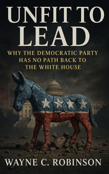 Produktbild: Unfit to lead The End of The Democratic Party