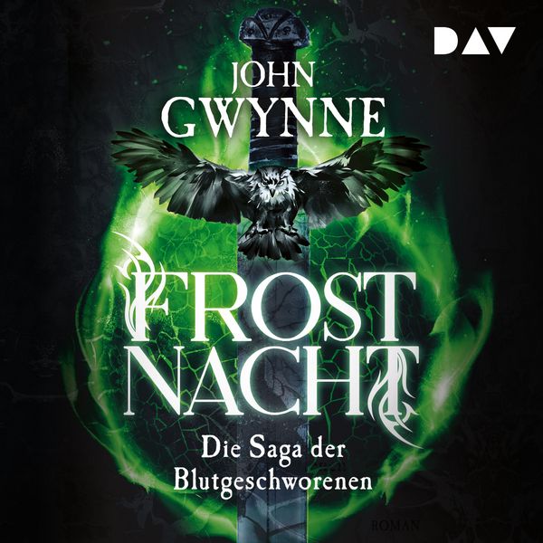 Produktbild: Frostnacht. Die Saga der Blutgeschworenen &mdash; Die gro&szlig;e Wikinger-Fantasy-Saga