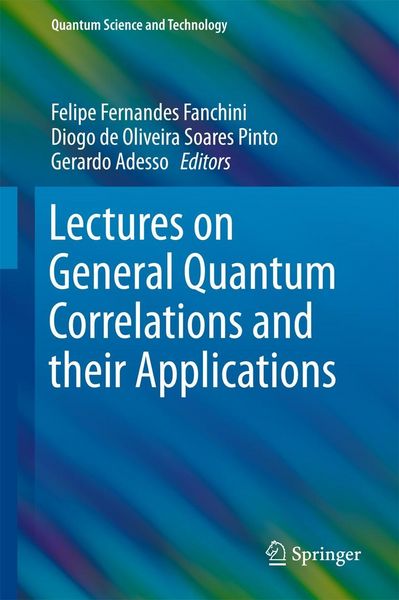 Produktbild: Lectures on General Quantum Correlations and their Applications