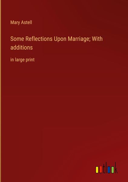 Produktbild: Some Reflections Upon Marriage; With additions