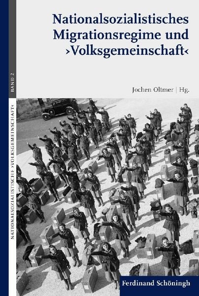Produktbild: Nationalsozialistisches Migrationsregime und 'Volksgemeinschaft'
