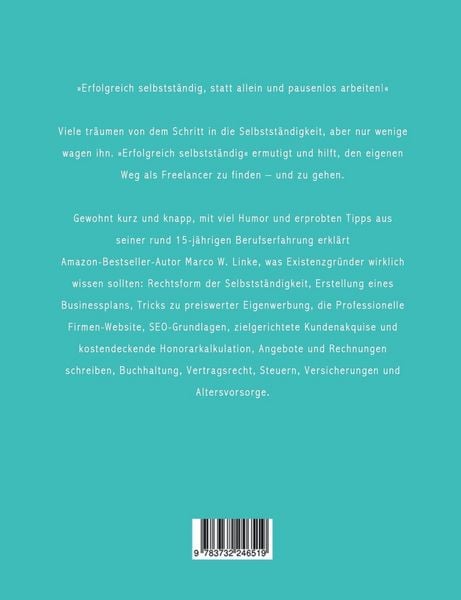 Produktbild: Erfolgreich selbstst&auml;ndig! Handbuch f&uuml;r Freelancer und Existenzgr&uuml;nder (Grafik Design, Webdesign, Fotografie, Text).