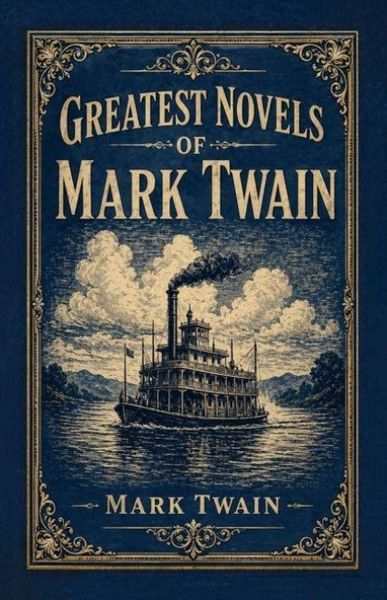 Produktbild: Greatest Novels of Mark Twain