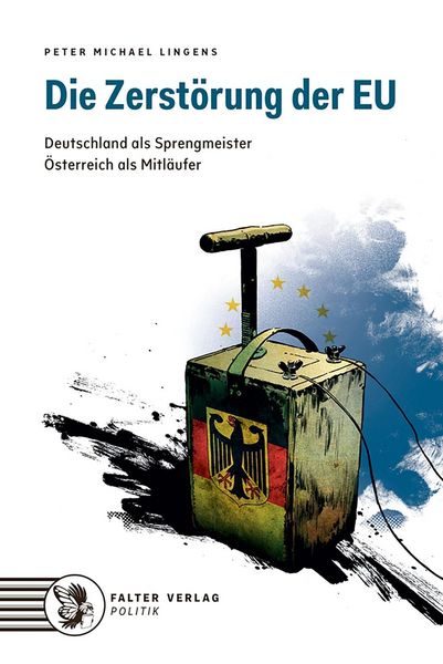 Produktbild: Die Zerst&ouml;rung der EU