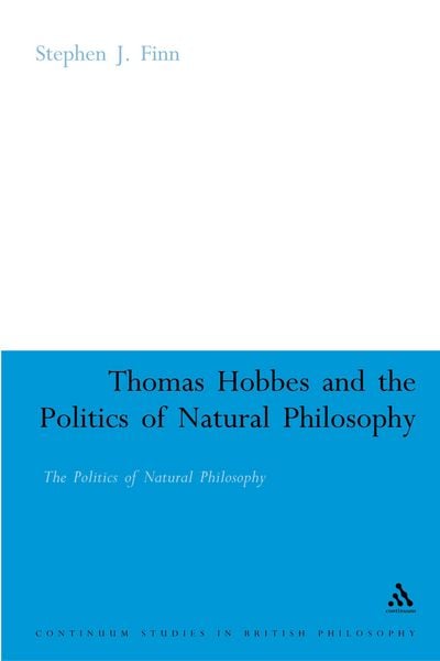 Produktbild: Thomas Hobbes and the Politics of Natural Philosophy