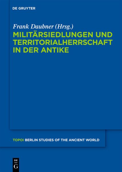 Produktbild: Milit&auml;rsiedlungen und Territorialherrschaft in der Antike