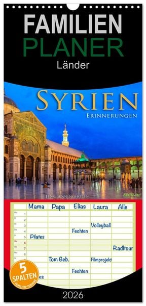 Produktbild: Familienplaner 2026 - Syrien - Erinnerungen mit 5 Spalten (Wandkalender, 21 x 45 cm) CALVENDO