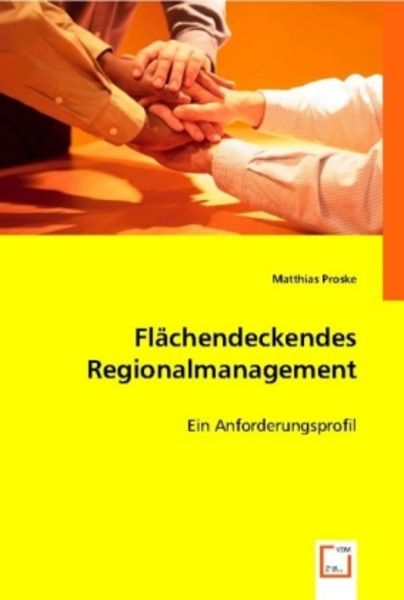 Proske, M: Flächendeckendes Regionalmanagement, Taschenbuch von Matthias Proske, VDM, 9783836499002