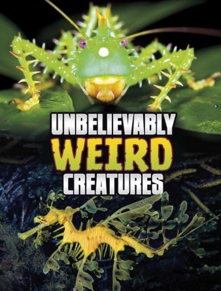Produktbild: Unbelievably Weird Creatures