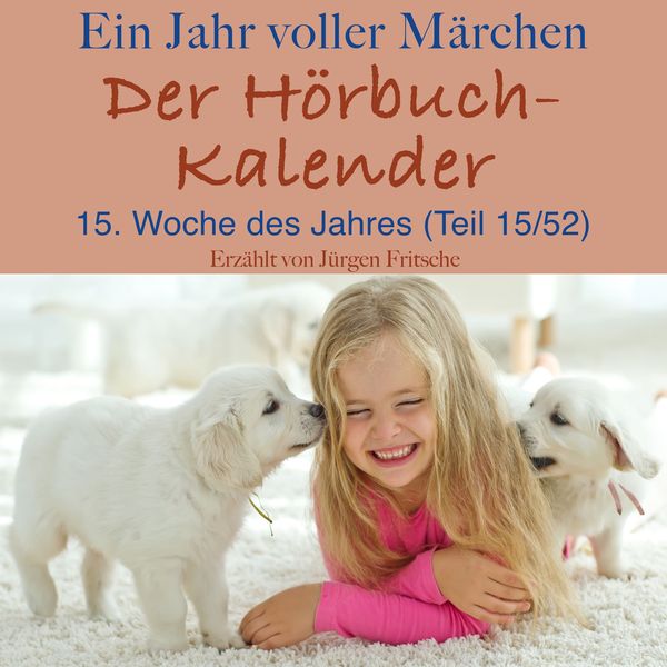 Produktbild: Ein Jahr voller M&auml;rchen: Der H&ouml;rbuch-Kalender