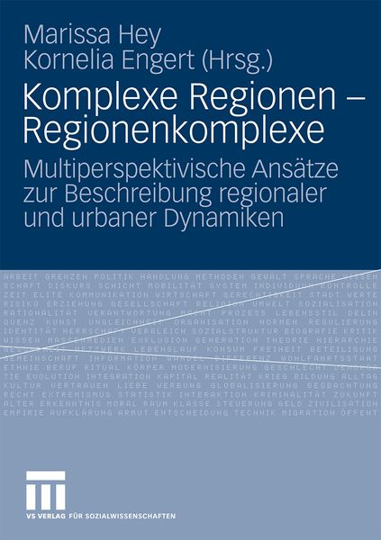 Komplexe Regionen - Regionenkomplexe, Taschenbuch von Marissa Hey , Kornelia Engert, VS Verlag für Sozialwissenschaften, 9783531163567