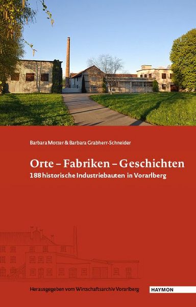 Produktbild: Orte &ndash; Fabriken &ndash; Geschichten