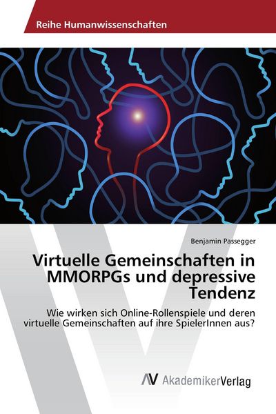 Produktbild: Virtuelle Gemeinschaften in MMORPGs und depressive Tendenz