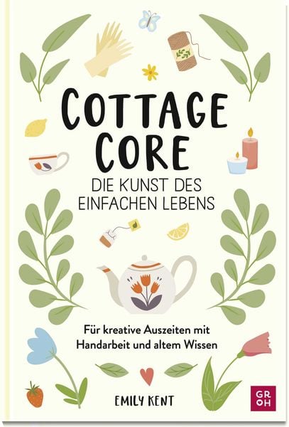 Produktbild: Cottagecore - Die Kunst des einfachen Lebens