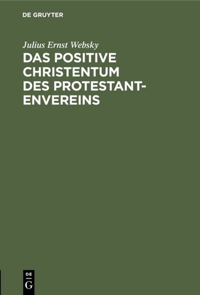 Produktbild: Das positive Christentum des Protestantenvereins