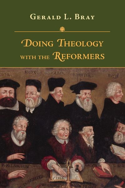 Produktbild: Doing Theology with the Reformers