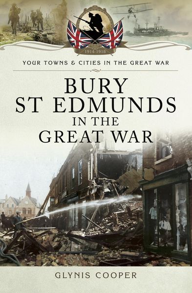 Produktbild: Bury St Edmunds in the Great War