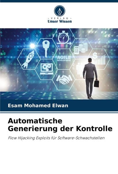 Automatische Generierung der Kontrolle, Taschenbuch von Esam Mohamed Elwan, Verlag Unser Wissen, 9786207208289