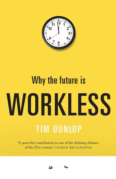 Produktbild: Why the Future Is Workless